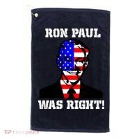 Ron Paul Was Right Golf Towel thumb 0