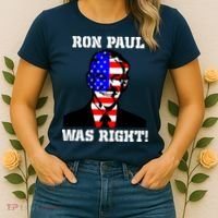 Ron Paul Was Right Women's T-Shirt thumb 2
