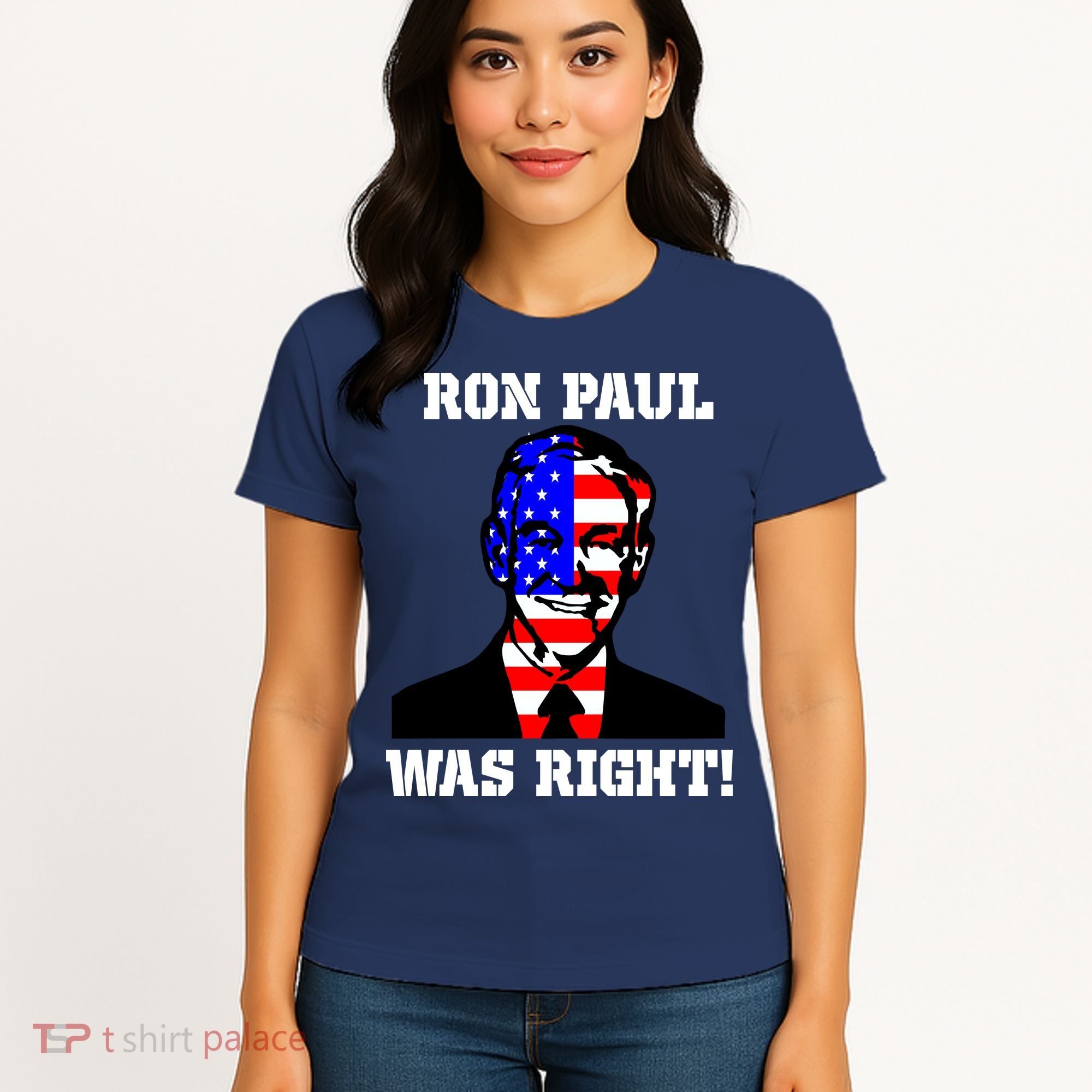 Ron Paul Was Right Women's T-Shirt