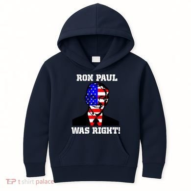 Ron Paul Was Right Kids Hoodie