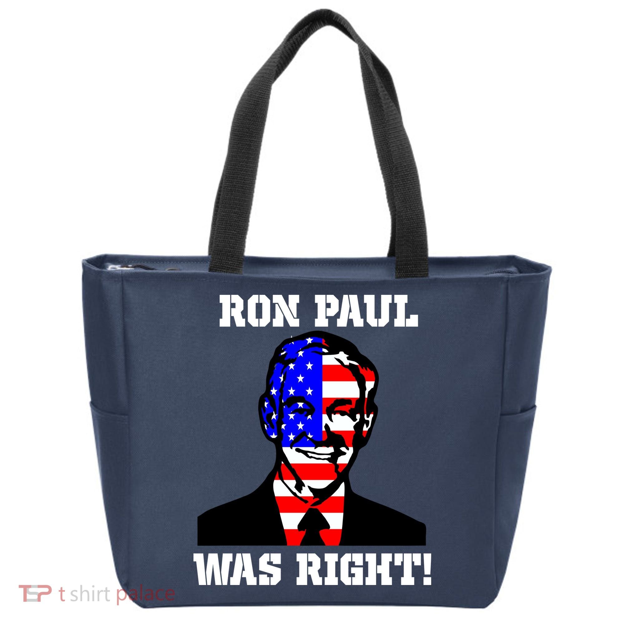 Ron Paul Was Right Tote Bag