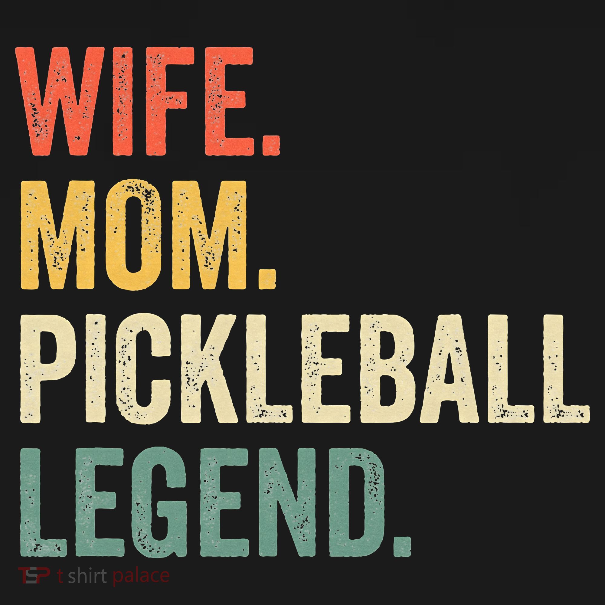 Retro Pickleball Wife Mom Legend Vintage Mother's Day T-Shirt