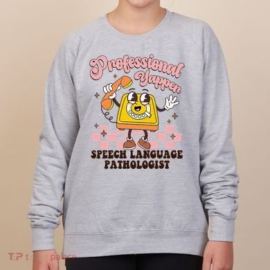 Retro Professional Yapper Speech Language Pathologist Slp Women's Sweatshirt