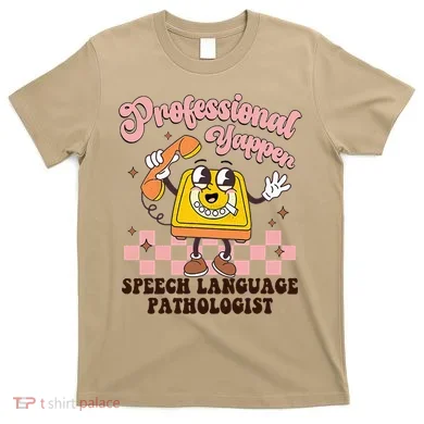 Retro Professional Yapper Speech Language Pathologist Slp T-Shirt