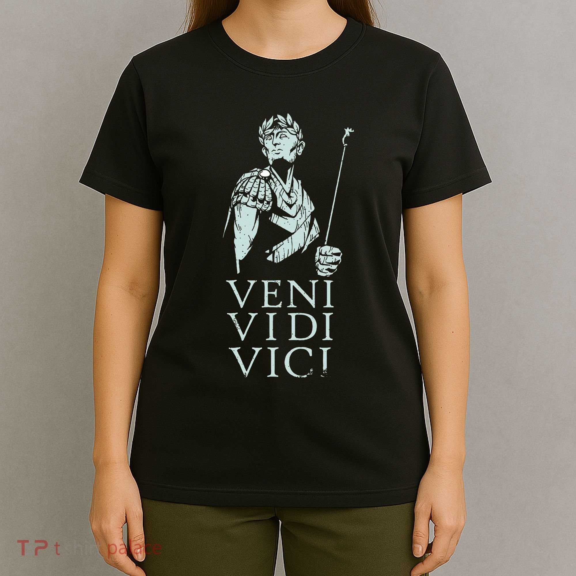 Roman Quotes Julius Caesar Figure Veni Vidi Vici T-Shirt