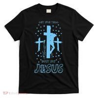 Religious Quote Let Me Tell You About My Jesus Christian T-Shirt thumb 0