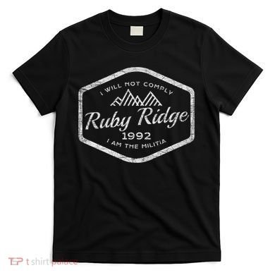 Ruby Ridge 1992. I Will Not Comply. Premium T-Shirt