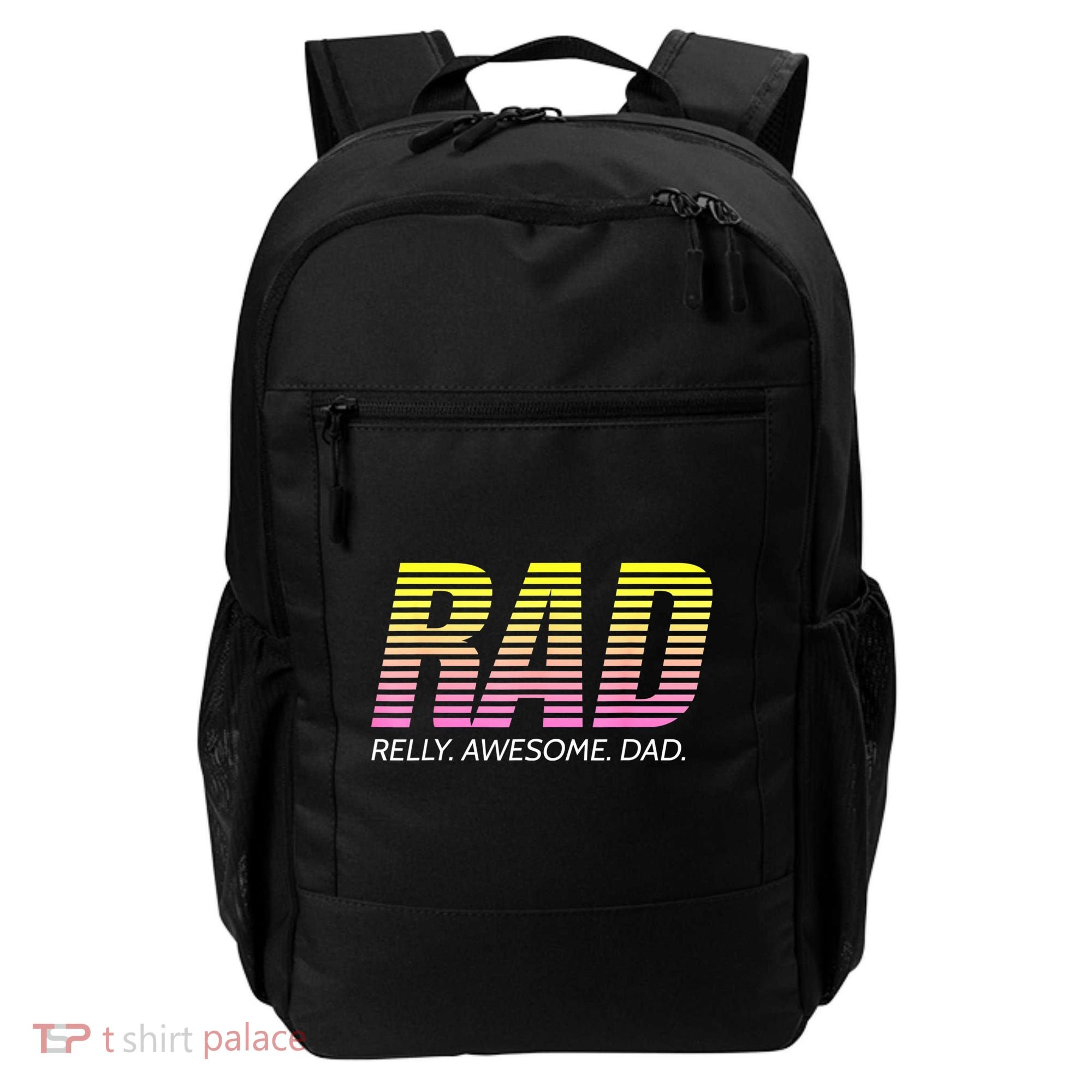 RAD Really Awesome Dad Father's Day Backpack