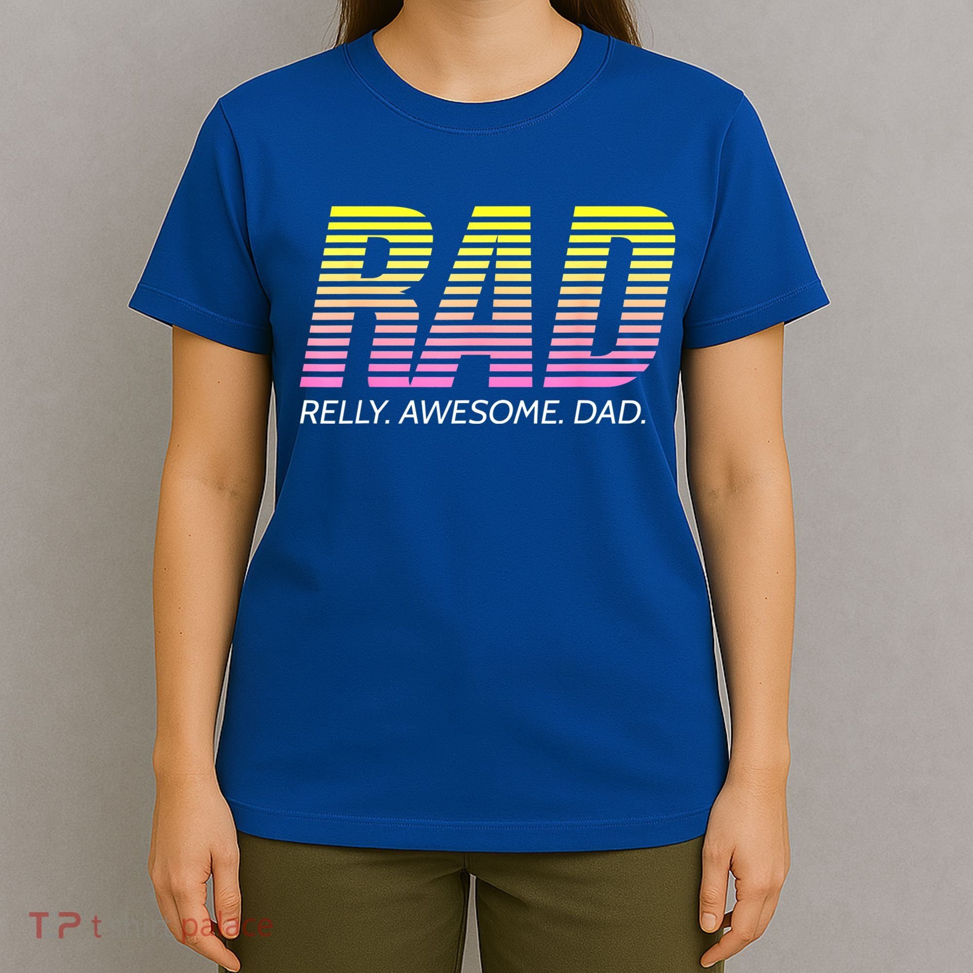 RAD Really Awesome Dad Father's Day T-Shirt