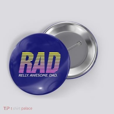 RAD Really Awesome Dad Father's Day Button