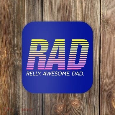 RAD Really Awesome Dad Father's Day Coaster