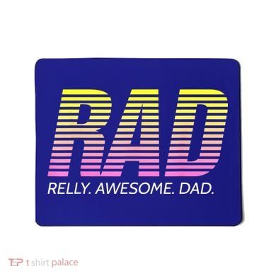 RAD Really Awesome Dad Father's Day Mousepad