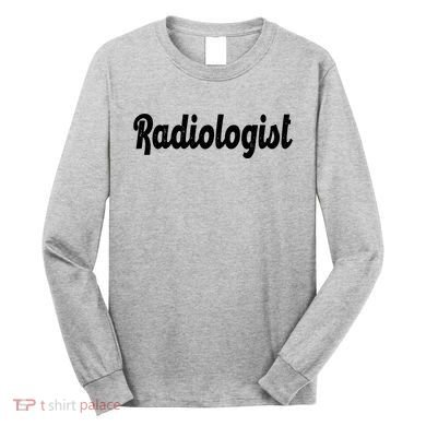 Radiologist Long Sleeve Shirt