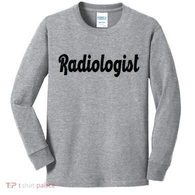 Radiologist Kids Long Sleeve Shirt