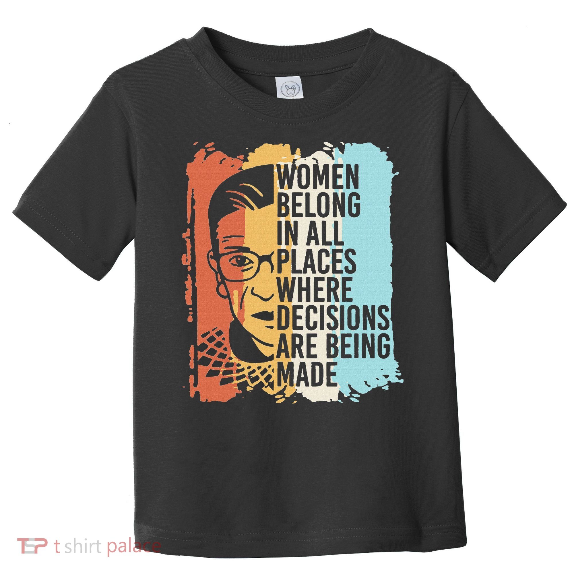 Rbg Ruth Bader Ginsburg Feminist Political Gift Toddler T-Shirt