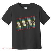 Robotics Robot Builder Engineer Engineering Cyborg Toddler T-Shirt thumb 0