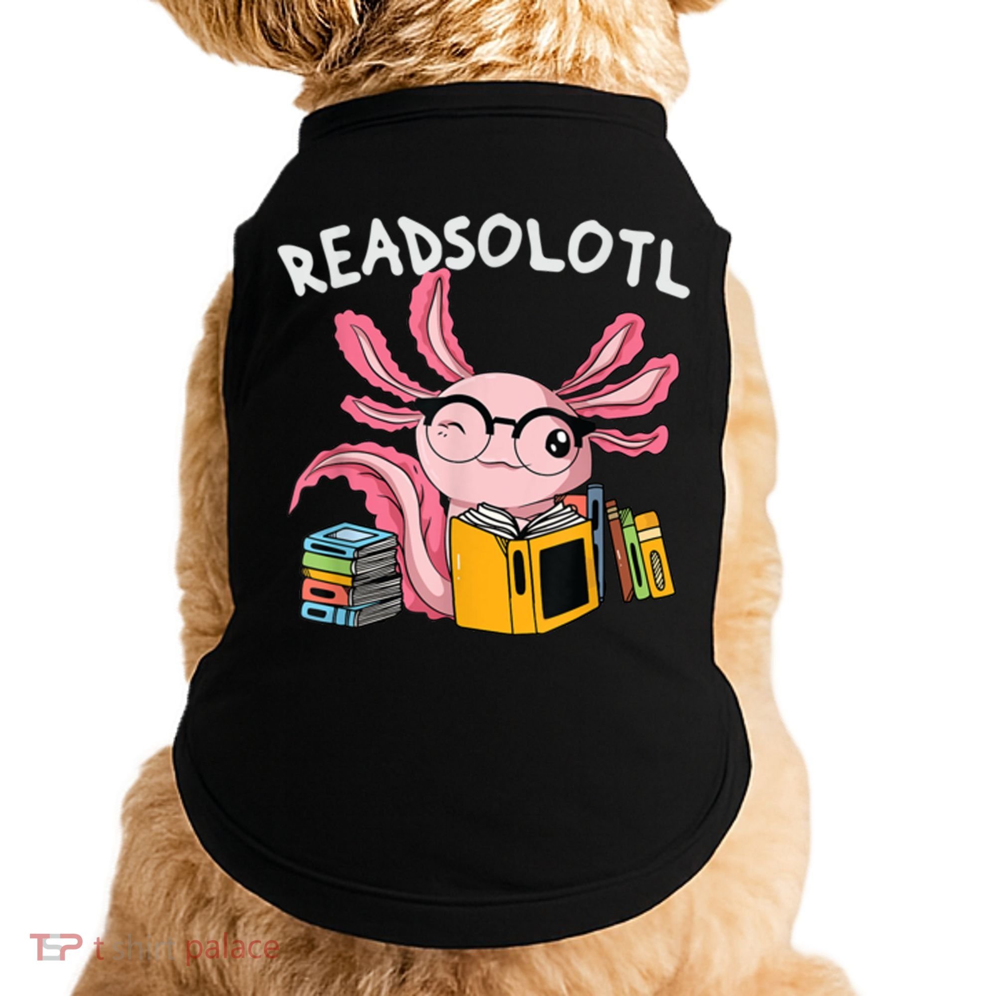 Readsolotl Read Books Lover Axolotl Doggie Tank