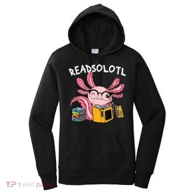 Readsolotl Read Books Lover Axolotl Women's Hoodie