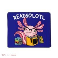 Readsolotl Read Books Lover Axolotl Mousepad thumb 0