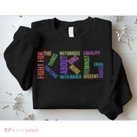 Rbg Ruth Bader Ginsburg Political Feminist Gift Sweatshirt thumb 2