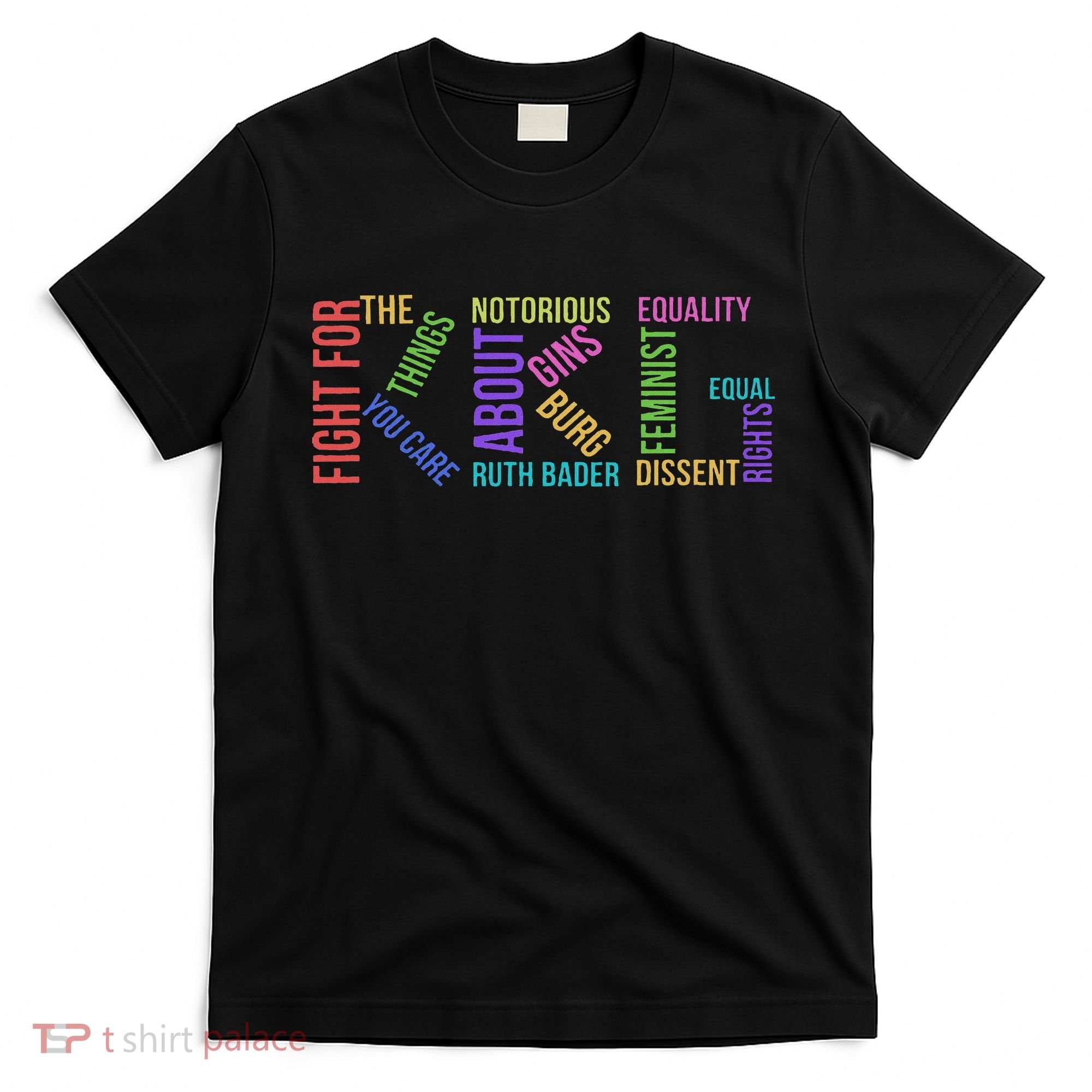Rbg Ruth Bader Ginsburg Political Feminist Gift T-Shirt