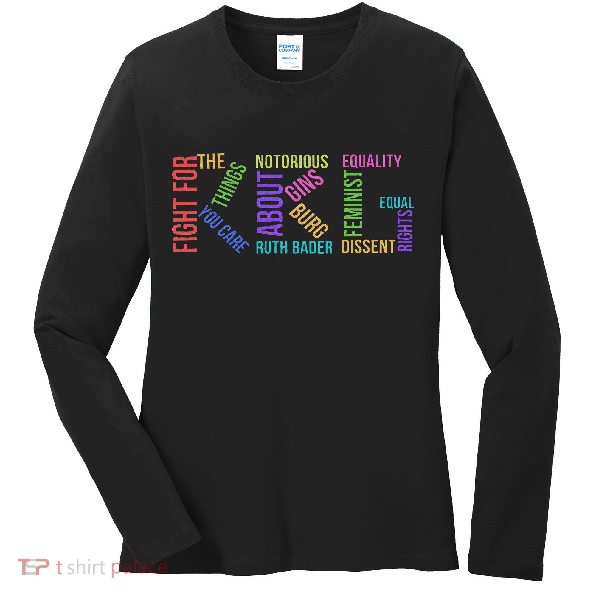 Rbg Ruth Bader Ginsburg Political Feminist Gift Women's Long Sleeve Shirt