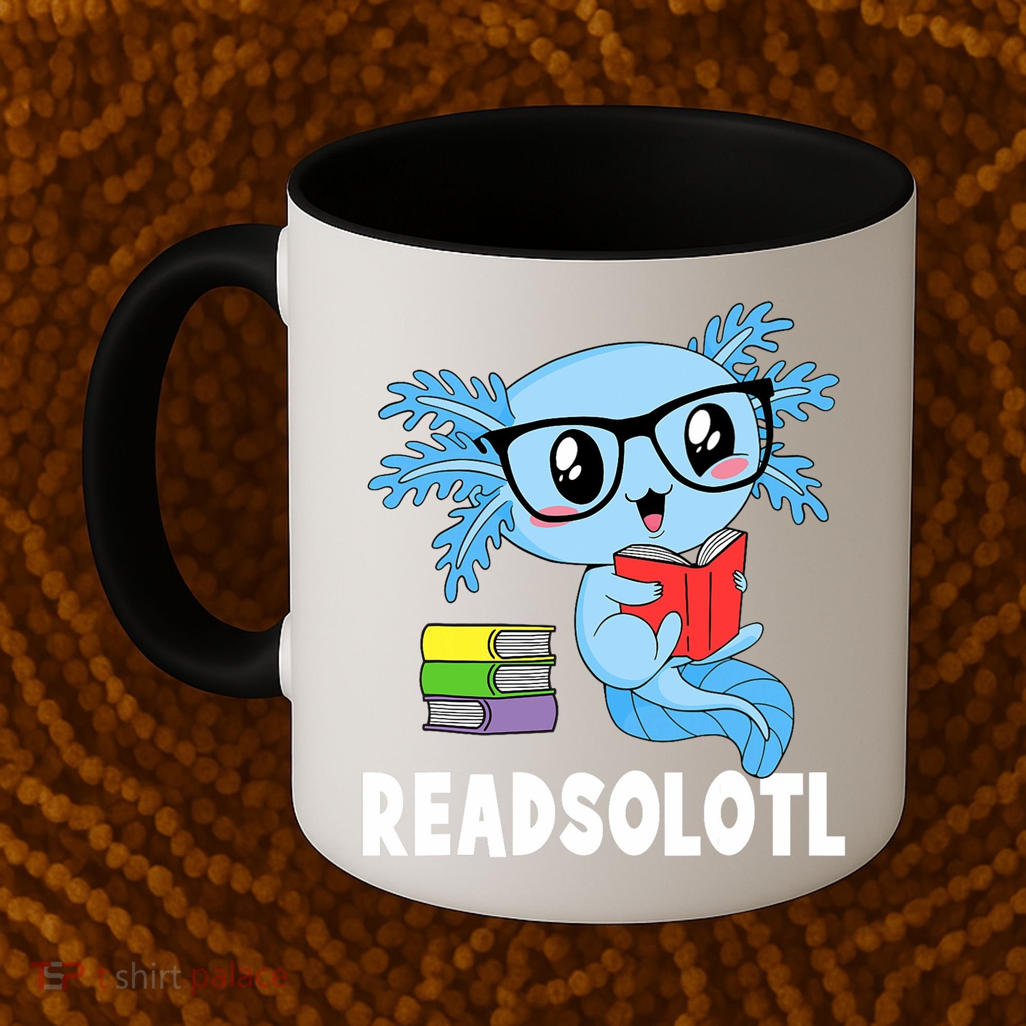 Readsolotl Read Book Funny Kawaii Blue Axolotl Reading Books Coffee Mug