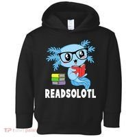 Readsolotl Read Book Funny Kawaii Blue Axolotl Reading Books Toddler Hoodie thumb 0
