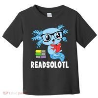 Readsolotl Read Book Funny Kawaii Blue Axolotl Reading Books Toddler T-Shirt thumb 0