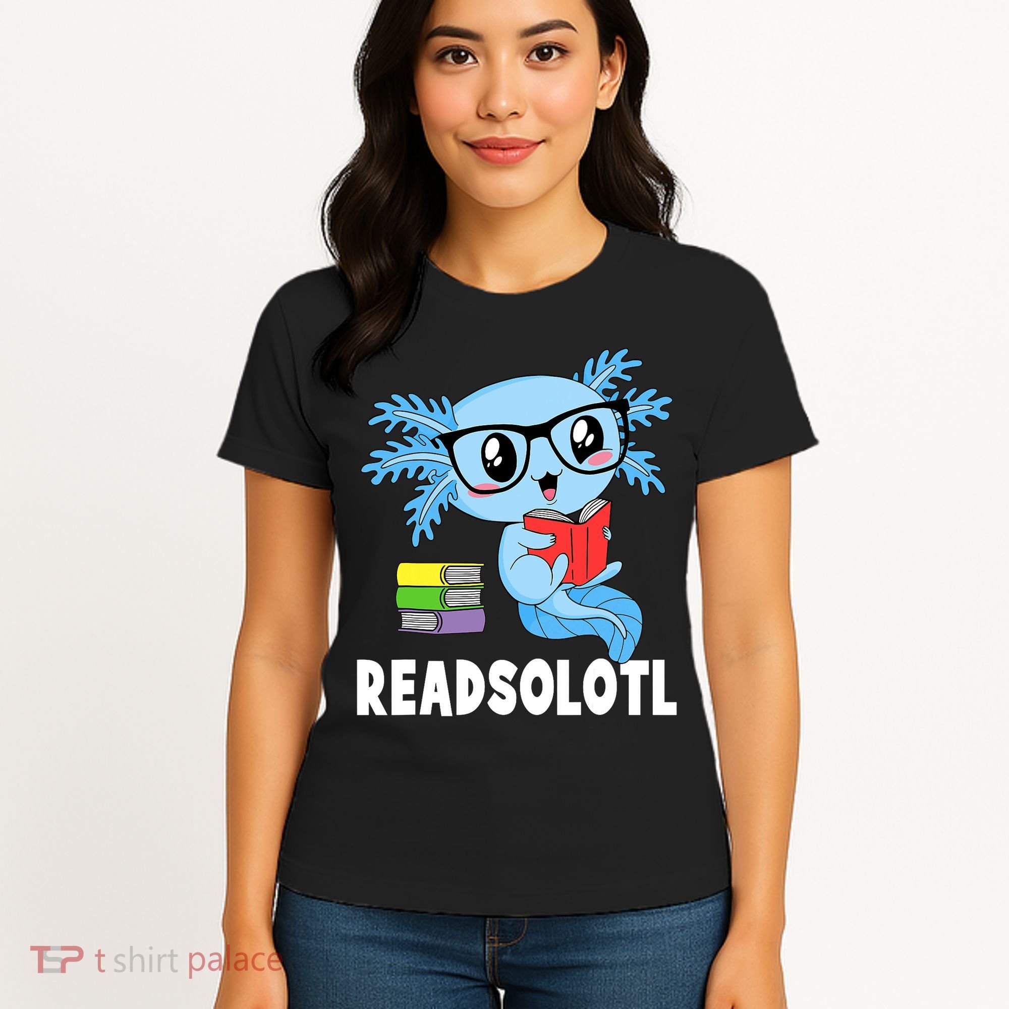 Readsolotl Read Book Funny Kawaii Blue Axolotl Reading Books Women's T-Shirt