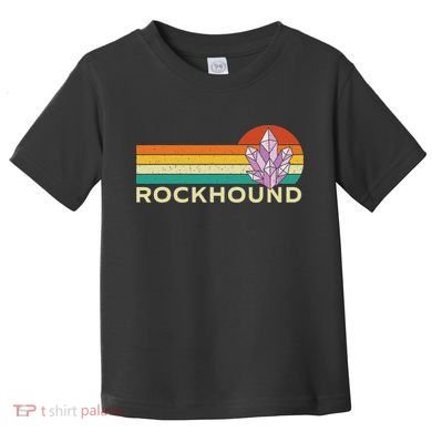 Rockhound Rock Collector Geode Hunter Geology Toddler T-Shirt