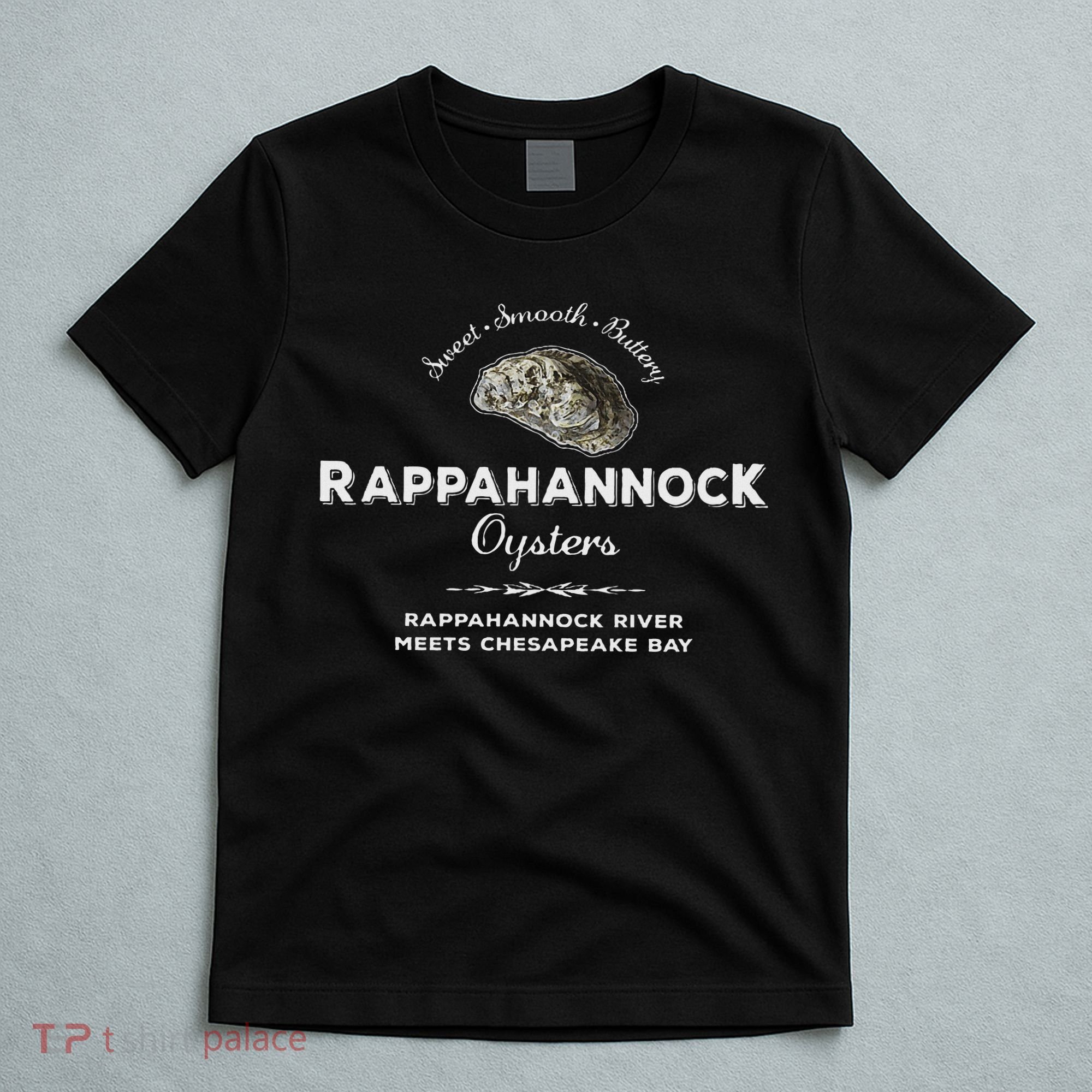 Rappahannock River Chesapeake Bay Seafood East Coast Oysters T-Shirt