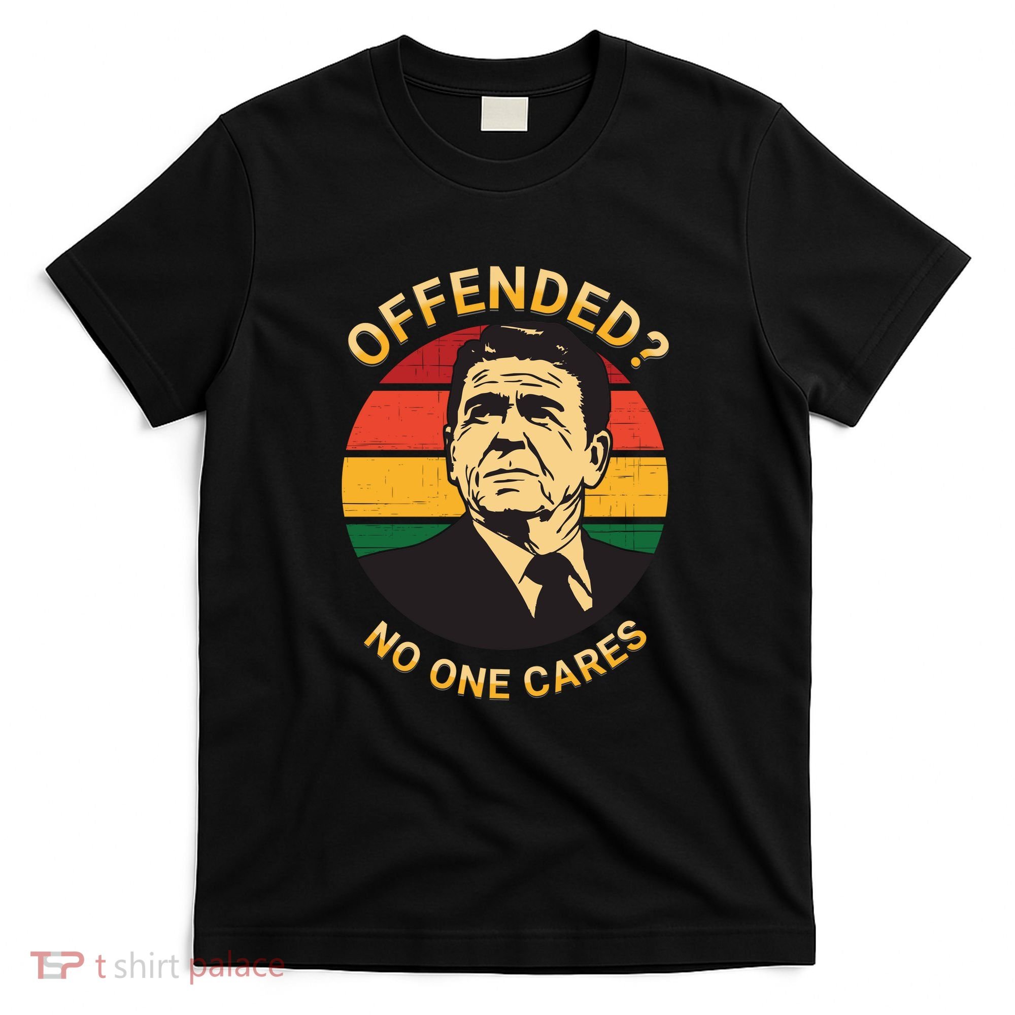 Ronald Reagan Conservative Politically Incorrect T-Shirt