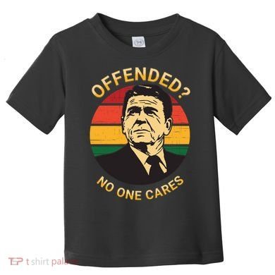 Ronald Reagan Conservative Politically Incorrect Toddler T-Shirt