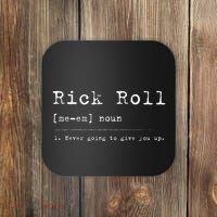 Rick Roll Definition Meme Coaster thumb 0