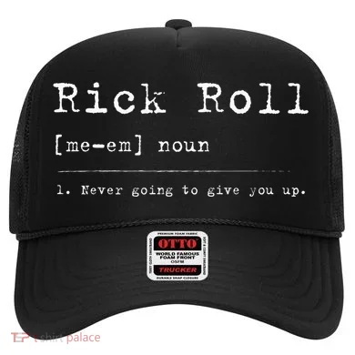 Rick Roll Definition Meme Hat
