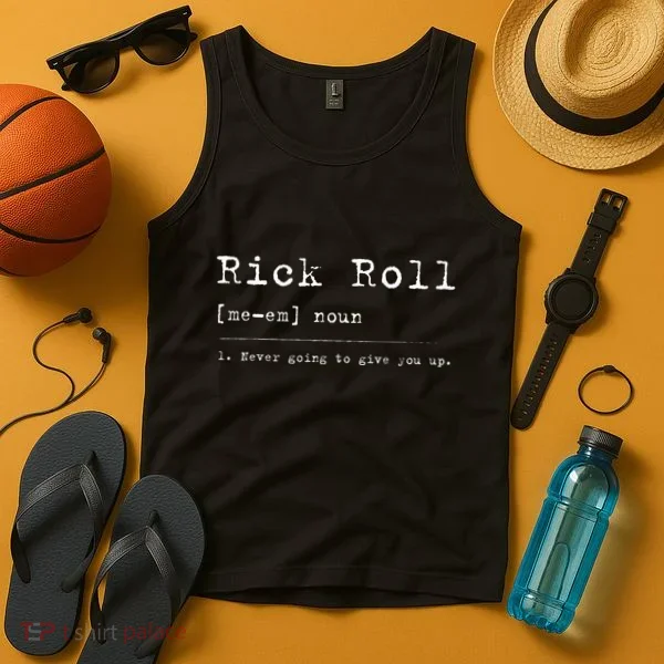 Rick Roll Definition Meme Tank Top
