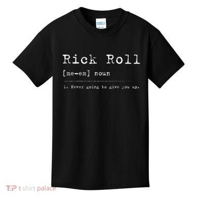 Rick Roll Definition Meme Kids T-Shirt