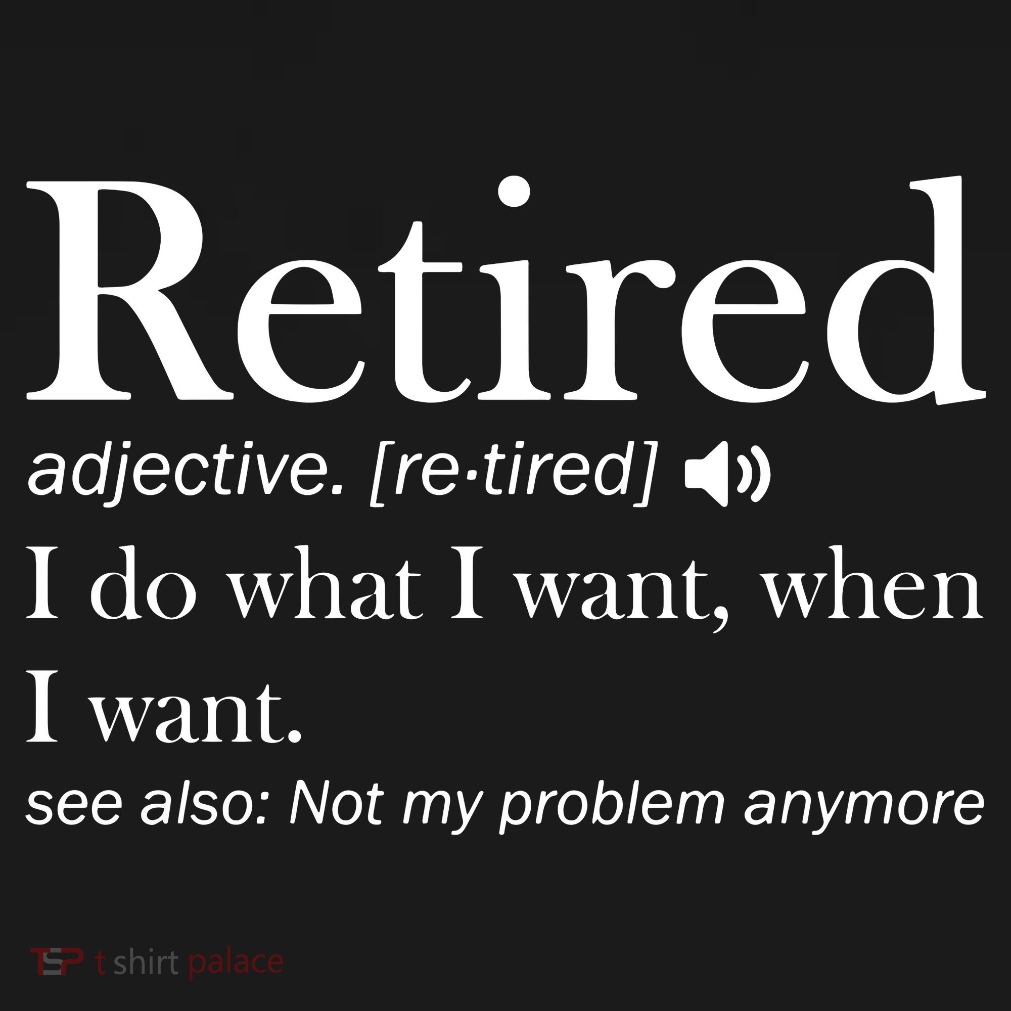 Retirement Retired Definition Funny I Do What I Want When I Want Women's Hoodie
