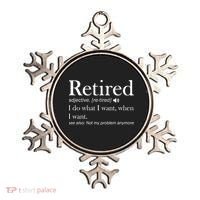Retirement Retired Definition Funny I Do What I Want When I Want Ornament thumb 0