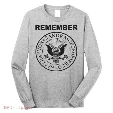 REMEMBER Long Sleeve Shirt