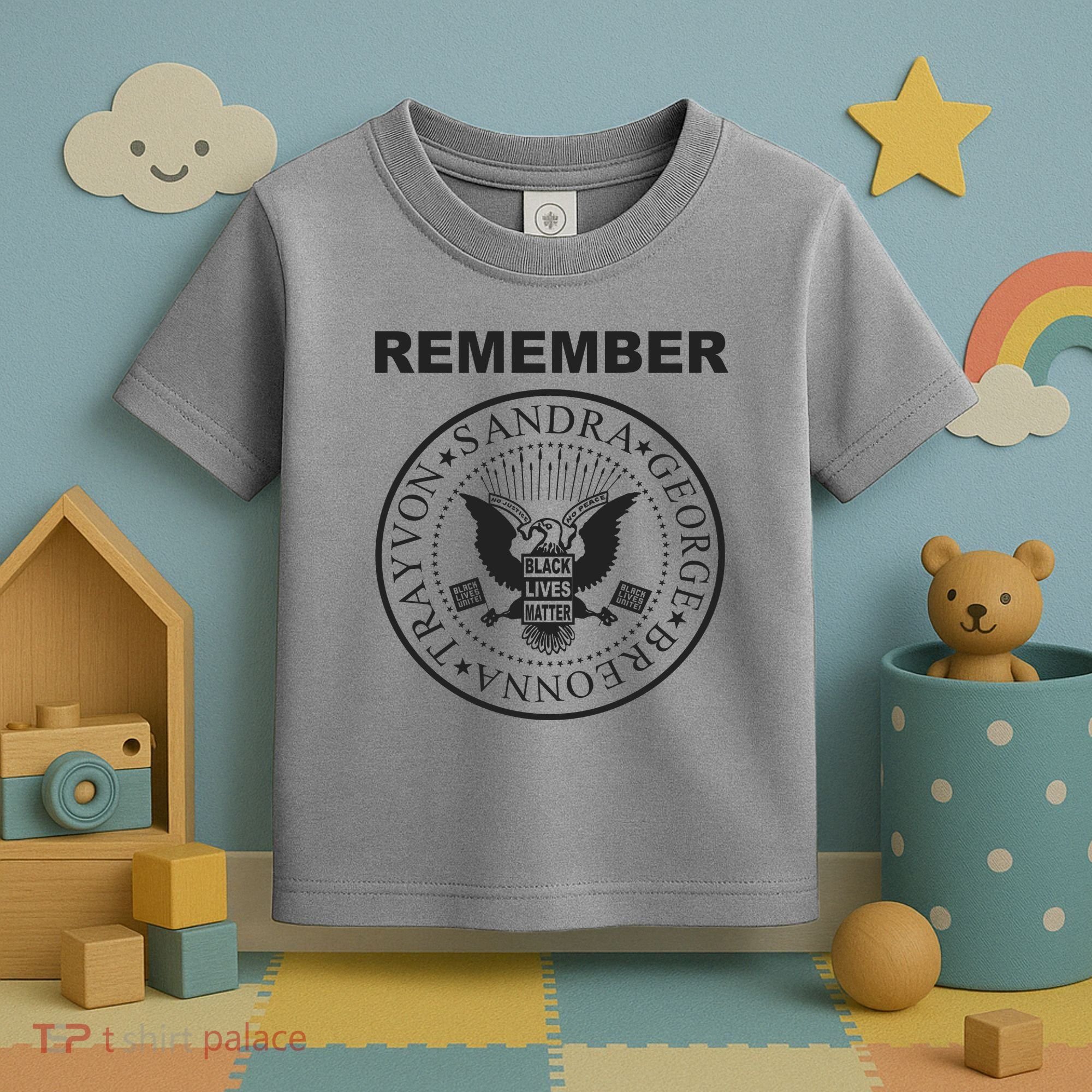 REMEMBER Toddler T-Shirt