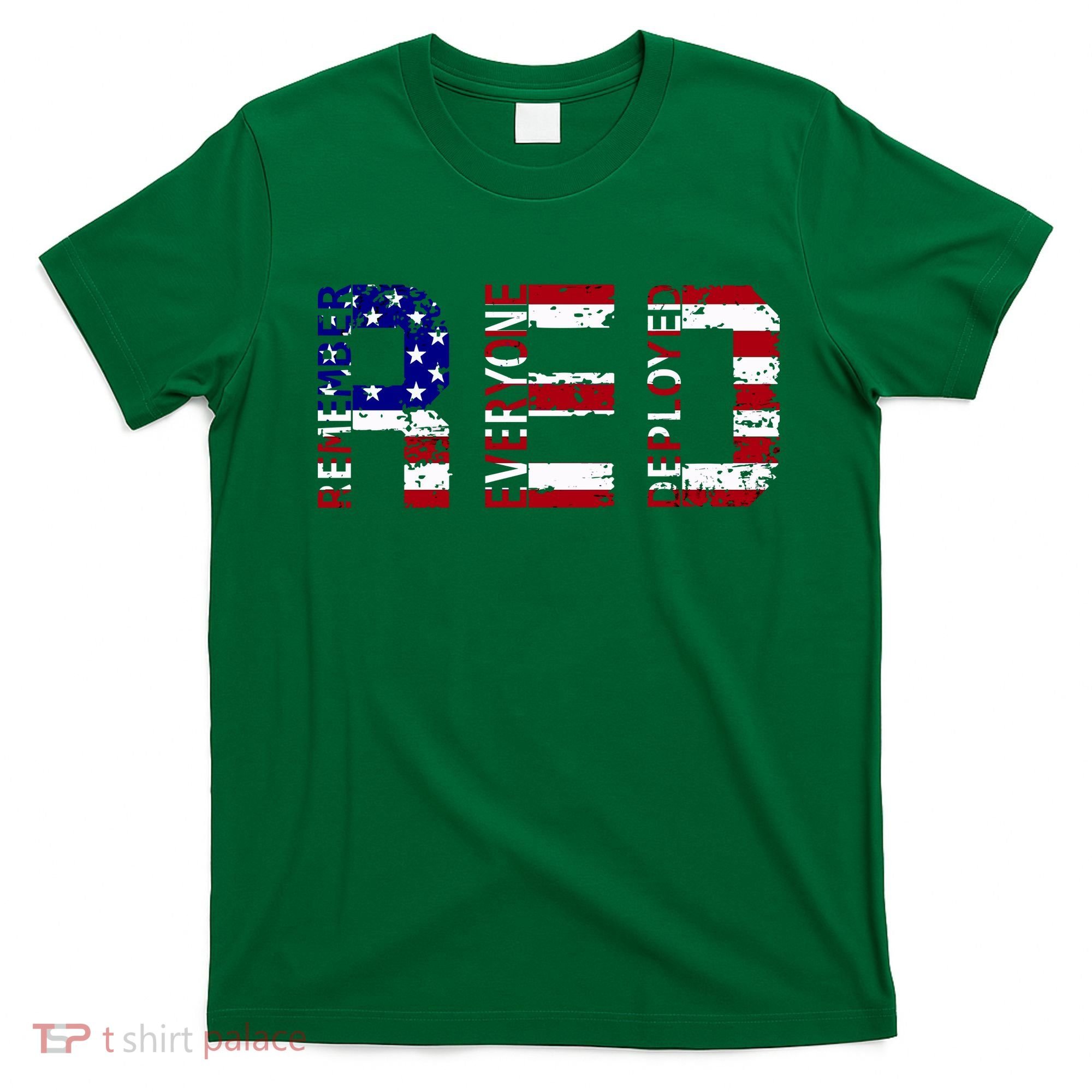 RED Remove Everyone Deployed T-Shirt