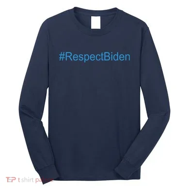 #RespectBiden Long Sleeve Shirt