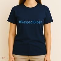 #RespectBiden T-Shirt thumb 4