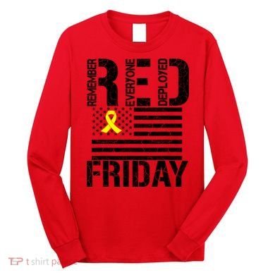 R.E.D. Remember Everyone Deployed Red Friday Long Sleeve Shirt