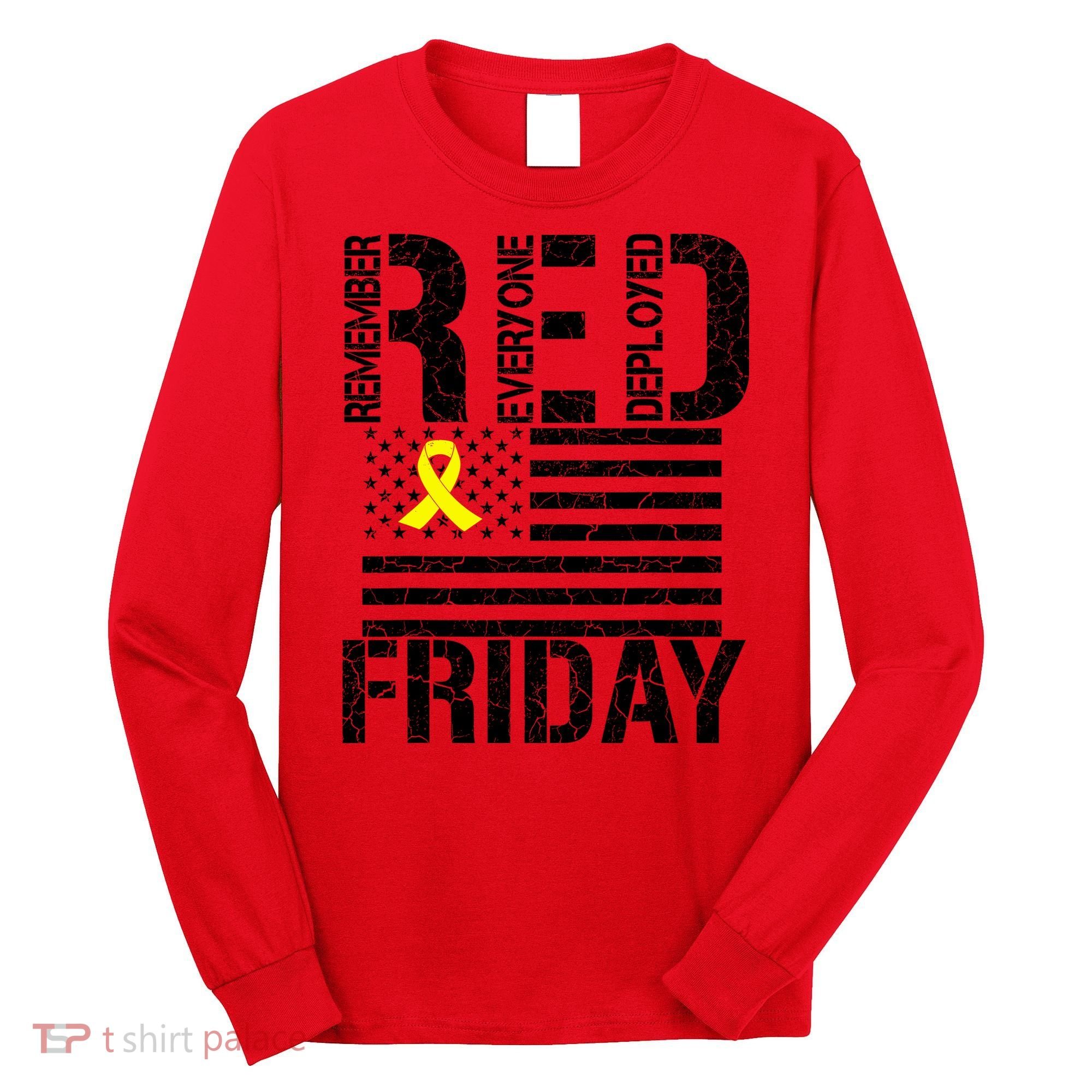 R.E.D. Remember Everyone Deployed Red Friday Long Sleeve Shirt