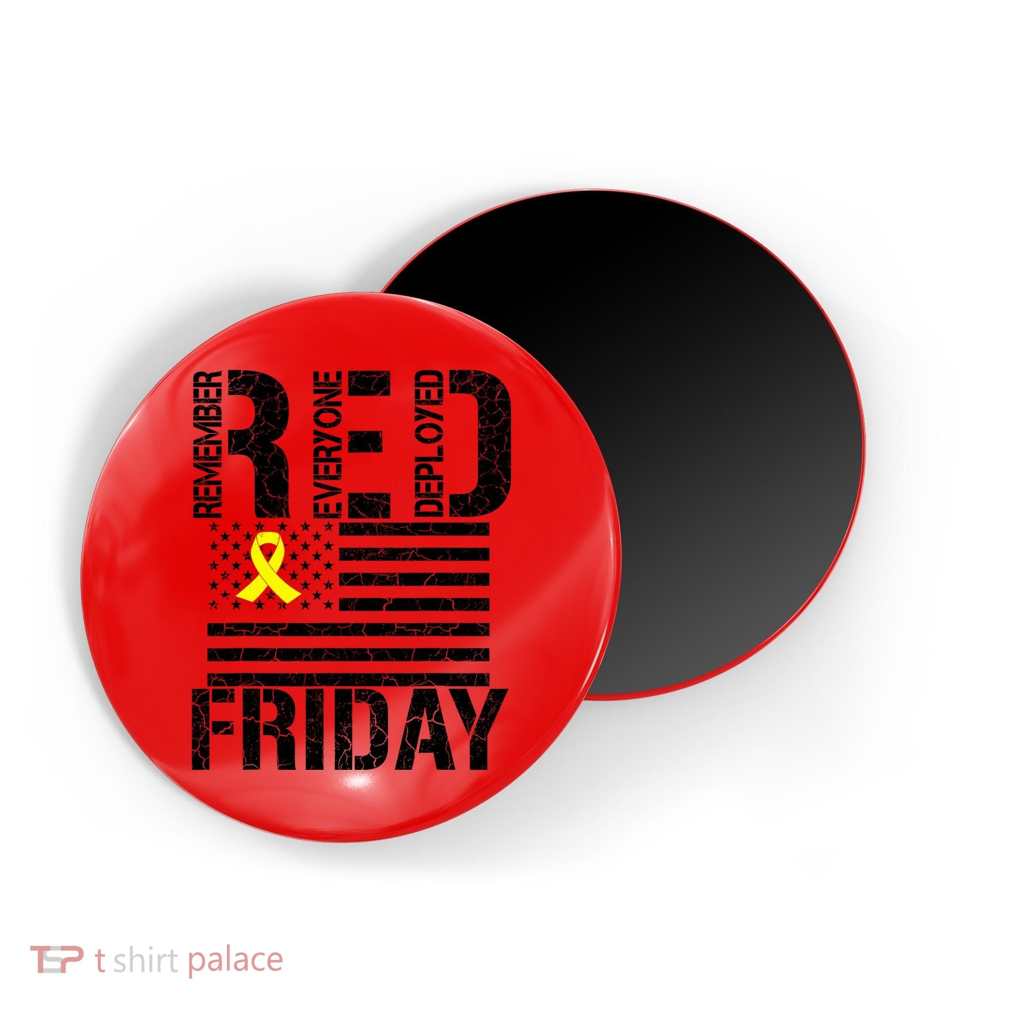 R.E.D. Remember Everyone Deployed Red Friday Magnet