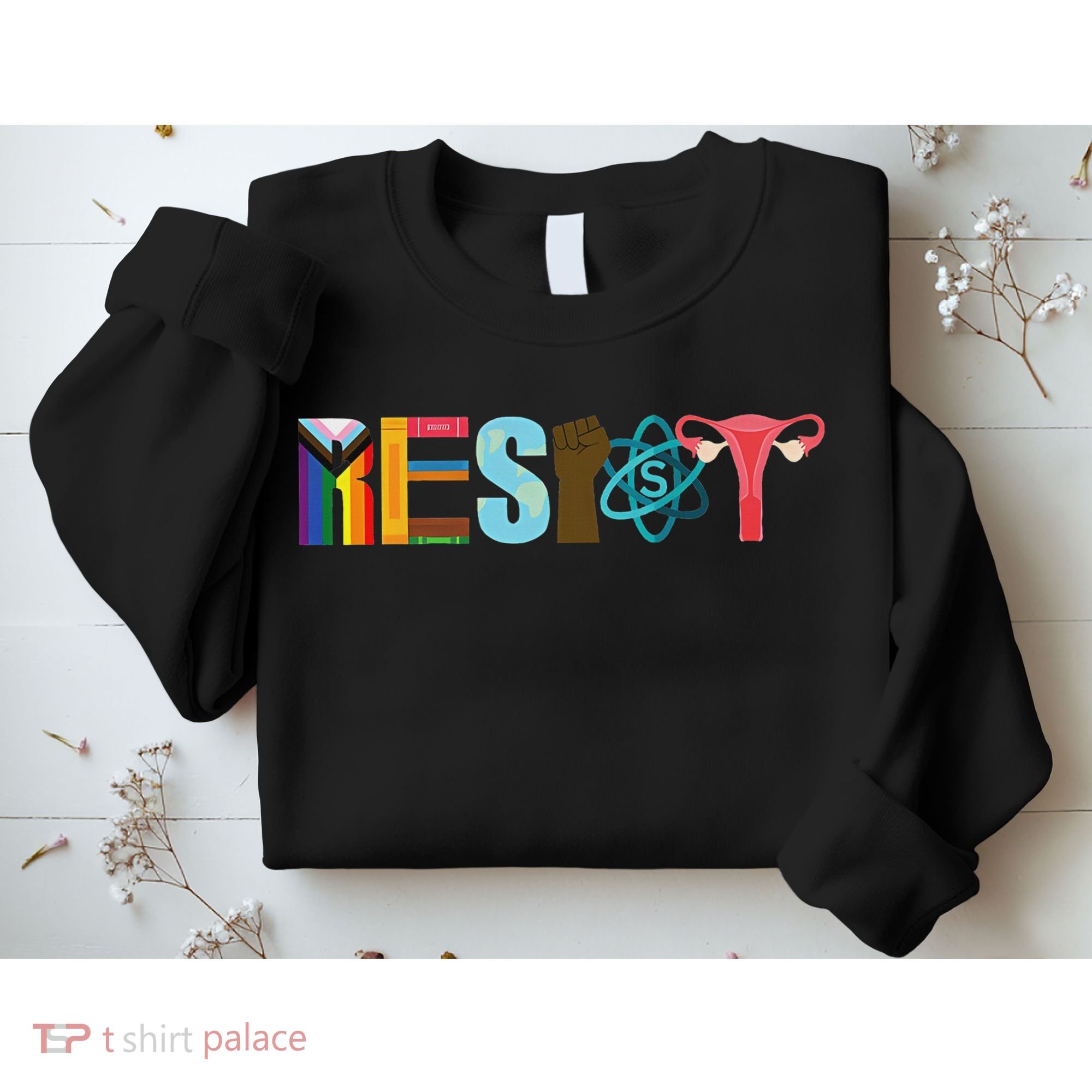 Resist Sweatshirt
