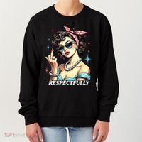 Respectfully Women's Sweatshirt thumb 0